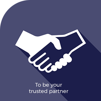 To be your trusted partner